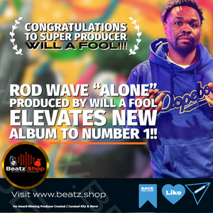CONGRATULATIONS TO SUPER PRODUCER WILL A FOOL!!!