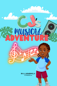 CJ's Musical Adventure (E BOOK): By C.J. Hearon EL ii