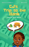 3 BOOK PACKAGE!! CJ's Musical Adventure + CJ Wants To Be A DJ & CJ’s Trip to The Bank (E BOOK’s): By C.J. Hearon EL ii