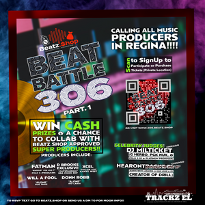 BEAT MASTERS: BEAT BATTLE 306 ENTRY FEE (PART 1: REGINA) NOV TBA - Beatz.Shop